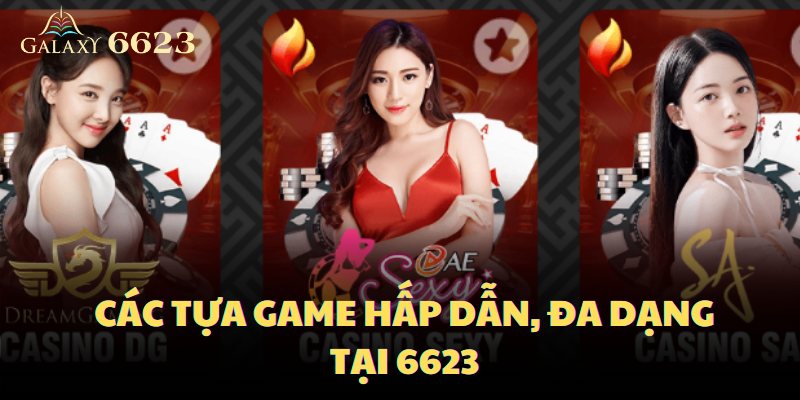 Các tựa game hấp dẫn, đa dạng